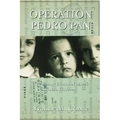 Operation Pedro Pan: The Untold Exodus of 14,048 Cuban Children