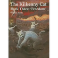 The Kilkenny Cat - Book Three