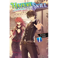 Hazure Skill: The Guild Member with a Worthless Skill Is Actually a Legendary Assassin, Vol. 1 (Light Novel): Volume 1