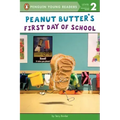 Peanut Butter's First Day of School