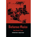 Barbarous Mexico