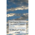 The Great Revolt Against Christ