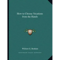 How to Choose Vocations from the Hands