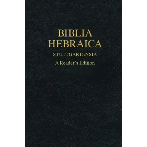 Biblia Hebraica Stuttgartensia (Bhs) (Imitation Leather): A Reader's Edition