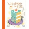 Your Birthday Was the Best!