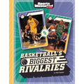 Basketball's Biggest Rivalries