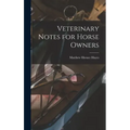 Veterinary Notes for Horse Owners