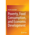 Poverty, Food Consumption, and Economic Development