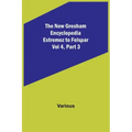 The New Gresham Encyclopedia. Estremoz to Felspar; Vol 4, Part 3