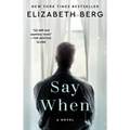 Say When