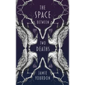 The Space Between Two Deaths