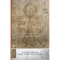 Leviathan and the Air-Pump: Hobbes, Boyle, and the Experimental Life