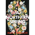 A Northern Spring
