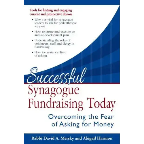 Successful Synagogue Fundraising Today: Overcoming the Fear of Asking for Money