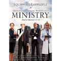 Equipping Laypeople for Transformational Workplace Ministry