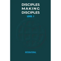 Disciples Making Disciples - Level 1