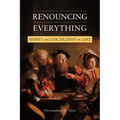 Renouncing Everything: Money and Discipleship in Luke