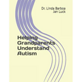Helping Grandparents Understand Autism