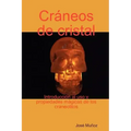 Cráneos de cristal