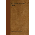 The Middle Game in Chess