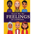 Teach Me My Feelings in Samoan: with English Translations