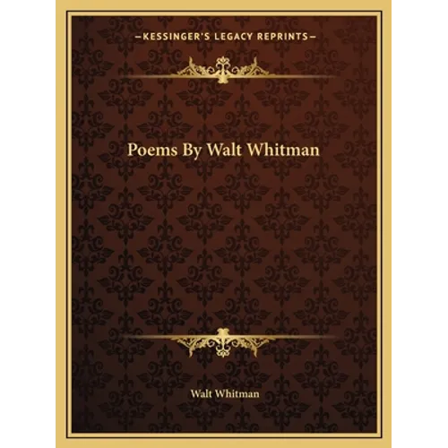 Poems by Walt Whitman