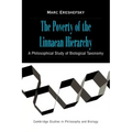 The Poverty of the Linnaean Hierarchy: A Philosophical Study of Biological Taxonomy
