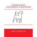 Chihuahua Coloring Calendar