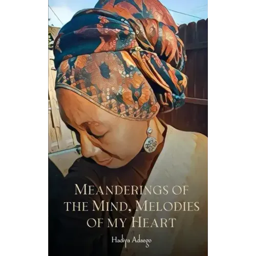 Meanderings of the Mind, Melodies of My Heart