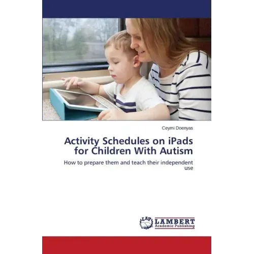 Activity Schedules on iPads for Children With Autism