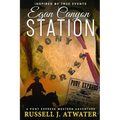 Egan Canyon Station: (A Pony Express Western Adventure)