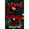 Death of a Messenger: Volume 3
