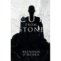 Cut From Stone