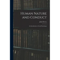 Human Nature and Conduct: An Introduction to Social Psychology