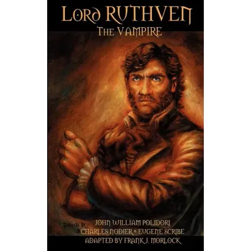 Lord Ruthven the Vampire