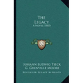 The Legacy: A Novel (1883)