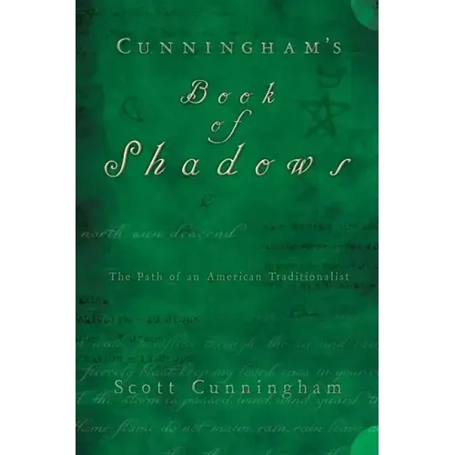 Cunningham's Book of Shadows: The Path of an American Traditionalist