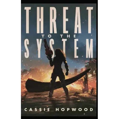 Threat to the System