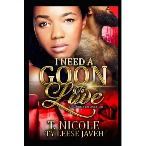 I Need A Goon To Love: A Valentine's Day Love Story