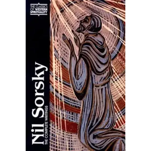 Nil Sorsky: The Complete Writings