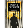 Murder "He" Wrote: An Oklahoma Centered True Crime Story