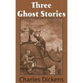 Three Ghost Stories