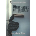 Merchants of Menace