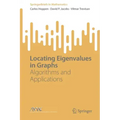 Locating Eigenvalues in Graphs: Algorithms and Applications