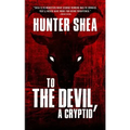 To The Devil, A Cryptid