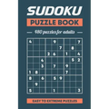 Sudoku Puzzle Book, 480 Puzzles For Adults, Easy to Extreme Puzzles: 480 Puzzles With Solutions, Easy, Medium; Hard, Extreme Volume 1