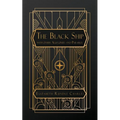The Black Ship: with Other Allegories and Parables