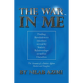 The War in Me: Finding Resolution to Injustices served by Society, Relationships as well as Ourselves: The Accounts of a British-Afghan Mother and Dau