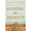 Shining in Infinity