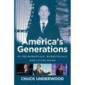 America's Generations: In The Workplace, Marketplace, And Living Room (2017)